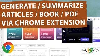 How to Generate / Summarize / Write Text & Also from Pdf, Book, & Articles | Google Chrome Extension