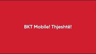 Banka Kombëtare Tregtare - BKT Mobile Thjeshtë!