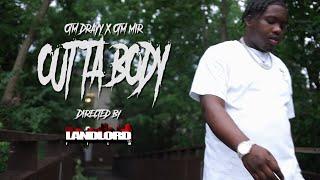 "OUTTA BODY" BY OTM DRAYY FT OTM MIR