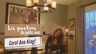 Les questions du public avec Carol Ann King!