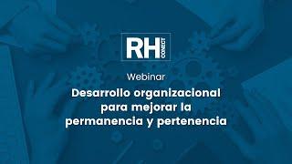 Webinar: Desarrollo organizacional