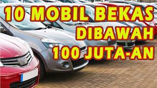 10 Mobil bekas dibawah 100 juta-an terbaik 2020