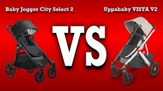 Uppababy Vista V2 vs Baby Jogger City Select 2: Mechanics, Comfort, Use