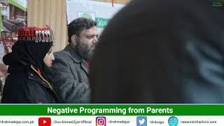 Negative Programming from Parents | DR.AHMED EJAZ | Rite Institute of Mind Sciences