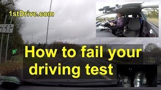 How to fail your driving test