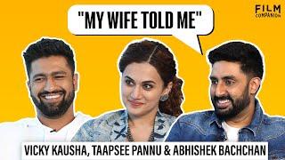 "Anurag Kashyap is a..." Ft. Abhishek Bachchan, Taapsee Pannu & Vicky Kaushal | Anupama Chopra | FC