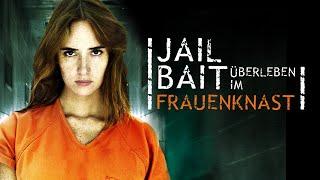 Jail Bait – Überleben im Frauenknast (Krimi Filme Deutsch ganzer Film, Drama Filme Deutsch)