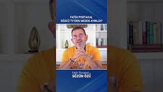 Fatih Portakal Sözcü TV'den NEDEN AYRILDI?  #shorts