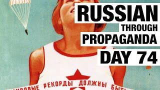 The Instrumental Plural (Day 74 of Russian Through Propaganda)