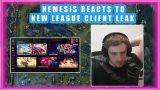 Nemesis Reacts to New League CLIENT  [LEAKED]