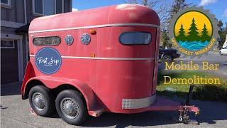 First Sip Mobile Bar Demolition: Rusty Horse Trailer Renovation