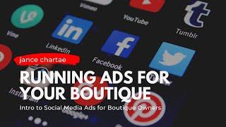 Intro to Ads for Boutique Owners