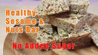 Healthy Sesame and Nut Bar with Honey | No added Sugar | Home made Nut Bar Recipe