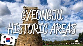 Gyeongju Historic Areas - UNESCO World Heritage Site