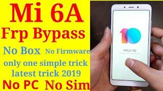 All Xiaomi Redmi MI 6A XIAOMI MIUI 10 FRP Bypass Without PC 100 % Easy