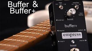 Empress Effects Buffer & Buffer+