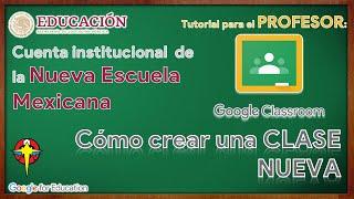 Cómo Crear Una Nueva Clase En Classroom