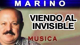 Marino - Viendo Al Invisible (musica)