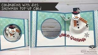 Cardmaking with Dies: Snowman Pop-Up Card