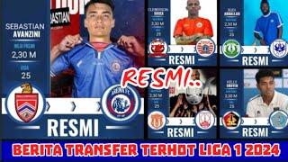 RESMIBERITA TRANSFER TERHOT LIGA 1 2024 | AREMA - PERSIJA - PSIS - PSBS BIAK