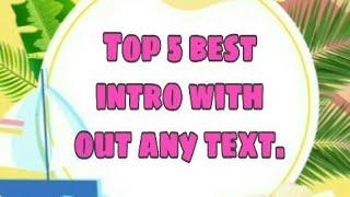 Top 5 Best Intro Templates Without Text. Rafi Tech Tips.