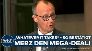 SCHWARZ-ROTER SCHULDEN-DEAL: "Whatever it takes" - CDU-Chef Friedrich Merz bestätigt Sondervermögen