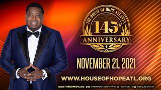 House of Hope 145th Church Anniversary