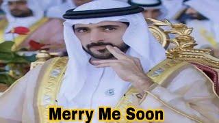 Merry Me Soon | Sheikh Hamdan | Fazza Poems | Sheikh Hamdan