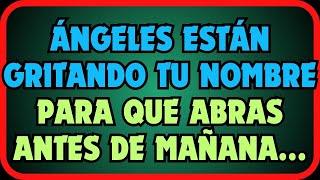 Abre ahora porque mañana tendrás algo inesperado en tu vida...Mensaje de los Ángeles para ti