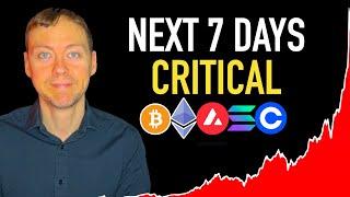 Next 7 Days Critical for Crypto  Here's Why!