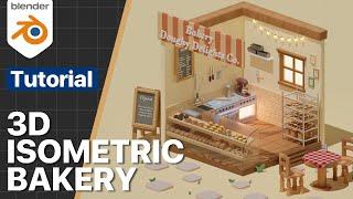 How to make an Isometric Bakery inside of Blender | Blender Tutorial