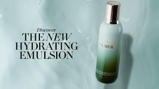 LA MER |  The NEW Hydrating Infused Emulsion