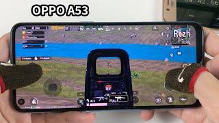 OPPO A53 PUBG Mobile Test | Snapdragon 460, 4GB