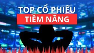 Chứng khoán hôm nay | Nhận định thị trường : Top cổ phiếu tiềm năng