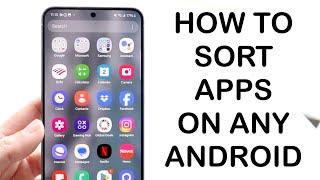 How To Alphabetize Apps On Android! (2024)