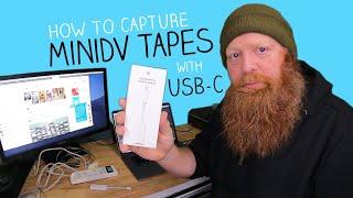 How to capture MiniDV Tapes to a Macbook Pro with Thunderbolt 3 (USB-C) Ports