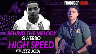 The Making of G Herbo "High Speed" Guitar Melody w/ Jeez Jodi