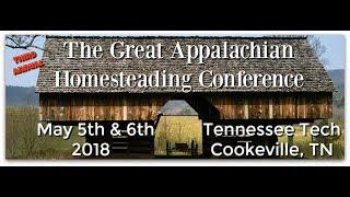 NEW Location! The 2018 Great Appalachian Homesteading Conference~