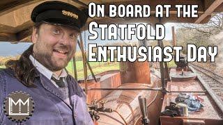 Statfold Enthusiast Day - From the Footplate of Saccharine! Chasing Dinosaurs Ep. 20