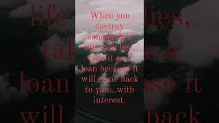 When you destroy somebody's life with LIES, it will come back to you #short #motivational