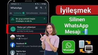 WhatsApp Silinen Mesajları Geri Getirme Tüm medya / detaylı Anlatım