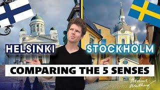 Helsinki  vs Stockholm  | A Sensory City Comparison
