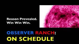 Observer Ranch On Schedule
