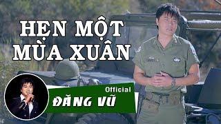 Hẹn Một Mùa Xuân (Tôi Sẽ Về) | Đăng Vũ | Nhạc Xuân bất hủ 2020