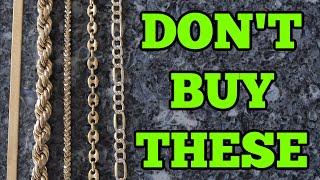 STAY AWAY from these GOLD CHAINS!