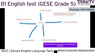 B1 English test (GESE Grade 5)|SELT British Citizenship|Trinity College London ILR UK Practice Class
