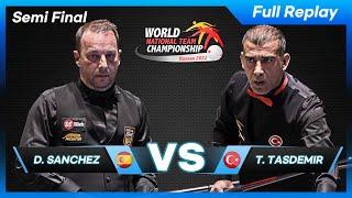 Semi Final - Daniel SANCHEZ vs Tayfun TASDEMIR (34th World Championship Nat. Teams 3-Cushion)