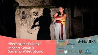 Ephemera - Berangkat Pulang - Kinanti Sekar & Suwarno Wisetrotomo