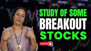 StockPro | STUDY OF SOME BREAKOUT STOCKS