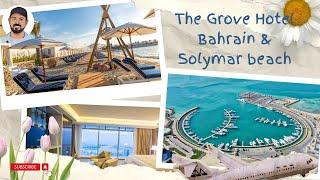 The Grove Hotel Bahrain  & Solymar beach  #bahrain #travel #trending #beach